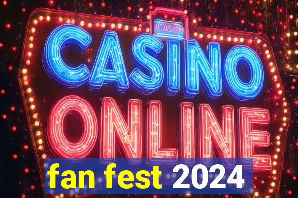 fan fest 2024